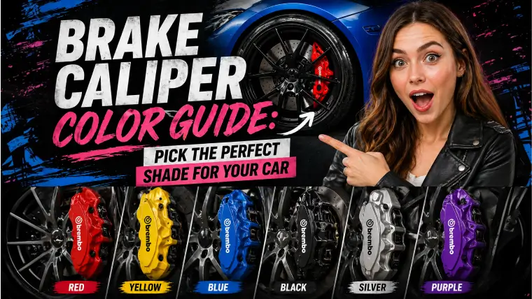 Brake caliper color guide - pick the best caliper color for your car with full shade options